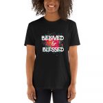 Beloved and Blessed Collection T-Shirt