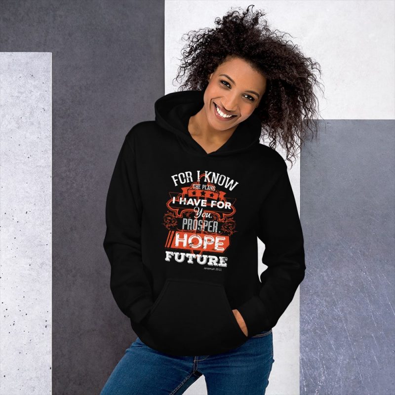 I Know the Plans I Have for You (Jeremiah 29:11) Women Hooded Sweatshirt