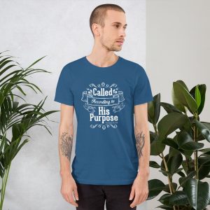 Romans 8:28 Called According to His Purpose T-Shirt