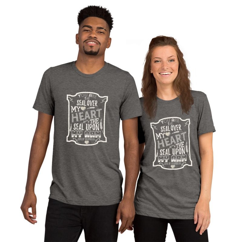 You are the Seal (Song of Solomon 8:6) Couple T-shirt